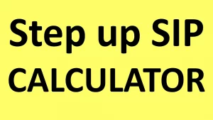 step up sip calculator