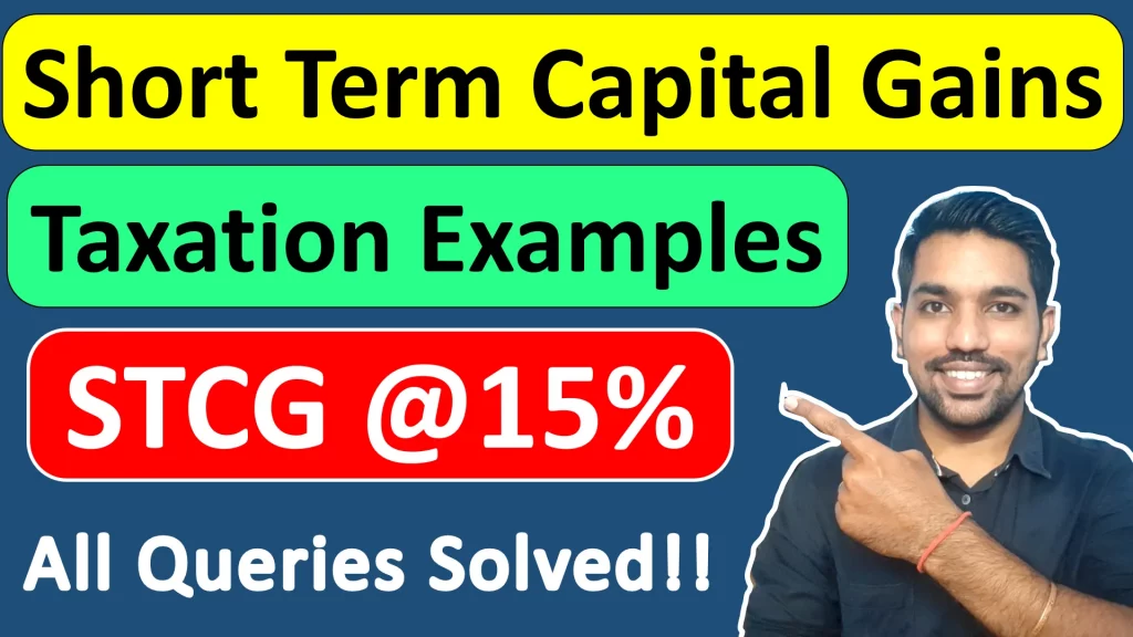taxation on short term capital gains STCG tax rate examples