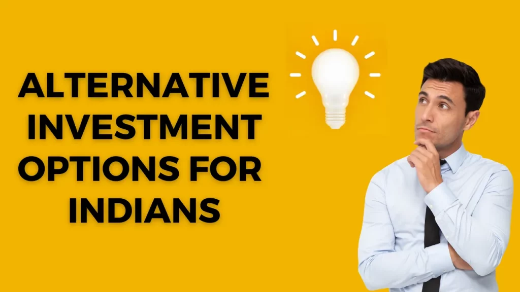 Investment Options for Indians