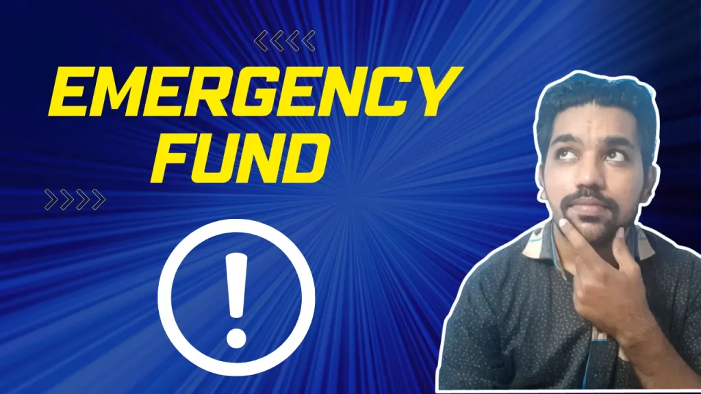 Emergency Fund and its importance