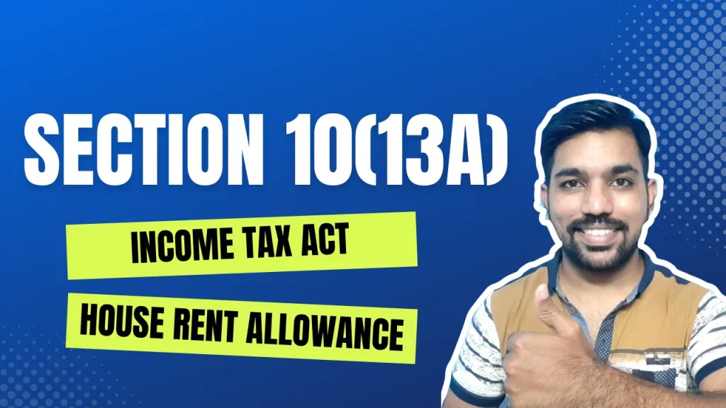section 10 13A of income tax act