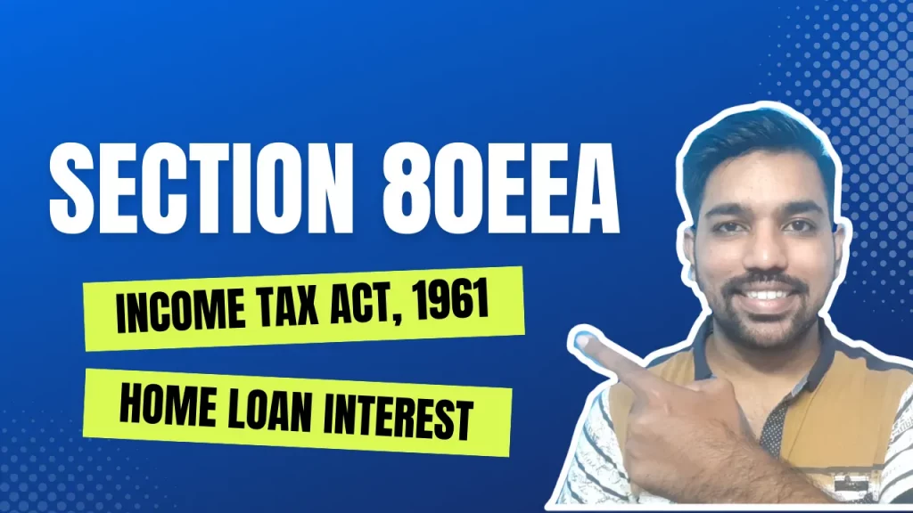 section 80EEA of income tax act