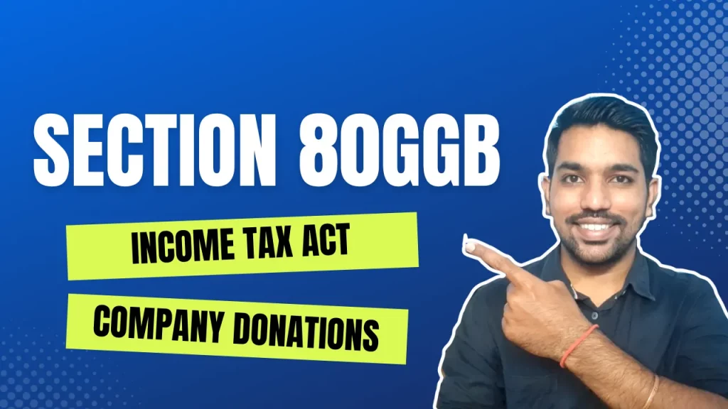 section 80GGB of income tax act