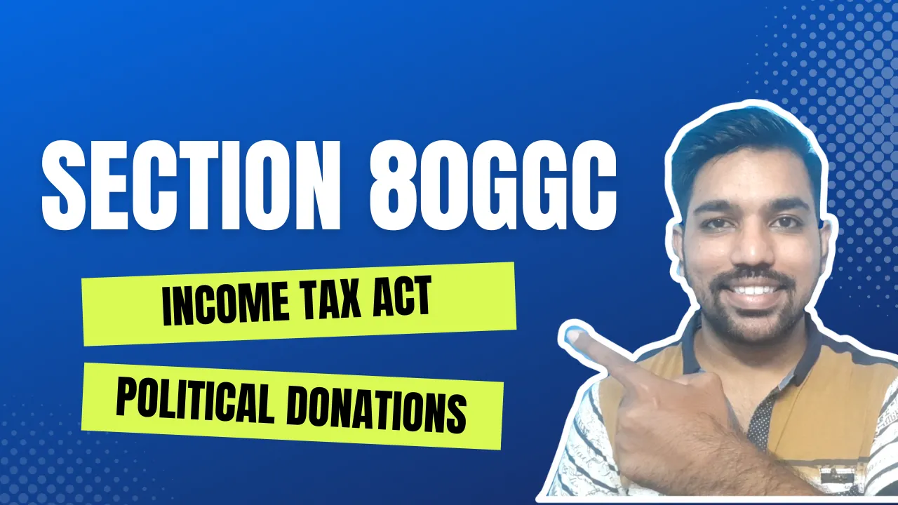 section-80ggc-tax-deduction-on-donations-to-political-party