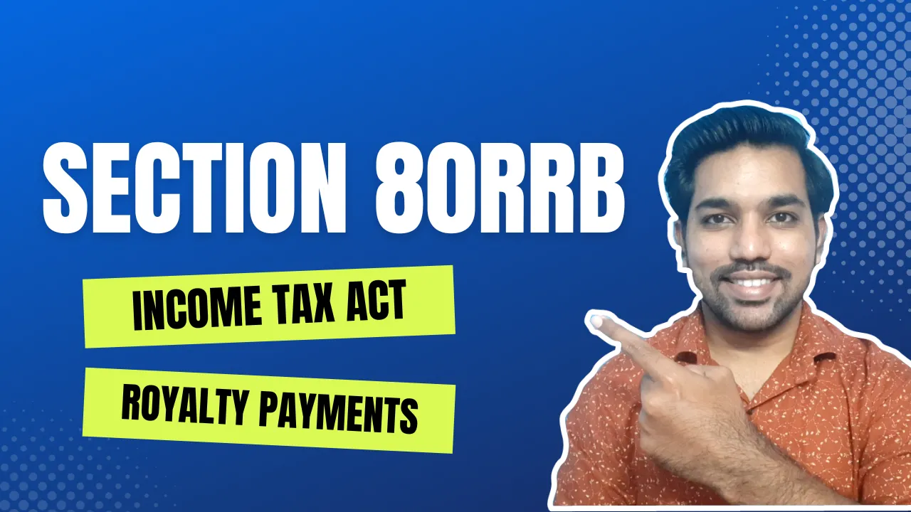 section-80rrb-income-tax-deduction-on-patent-royalty-fincalc-blog