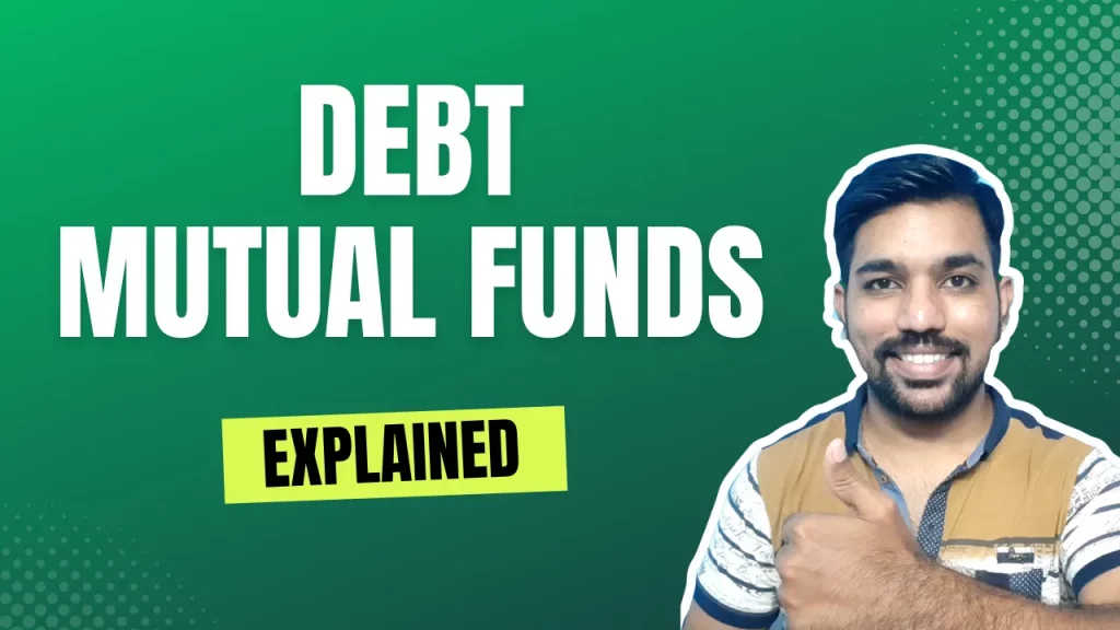what is Debt Mutual Funds