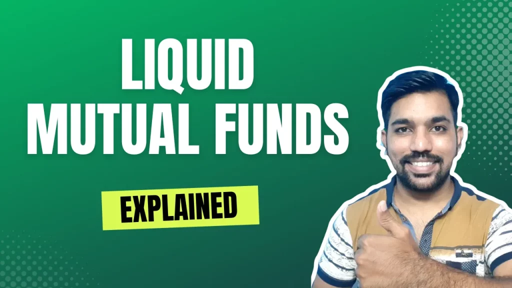 what is Liquid Mutual Funds