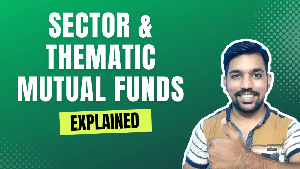 sector & thematic mutual funds