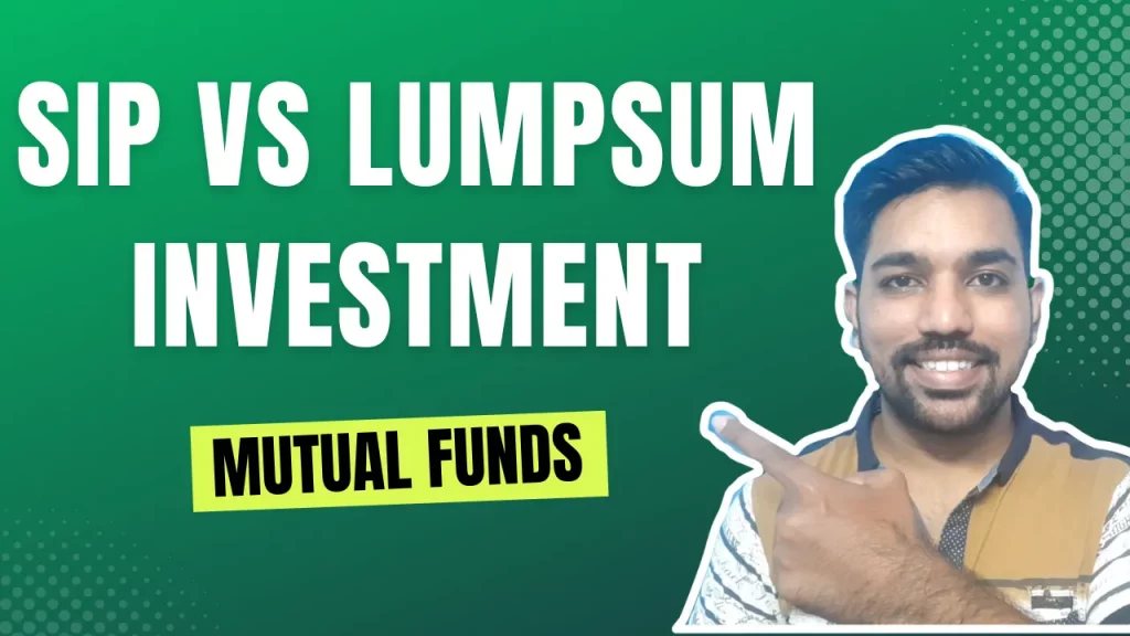 sip vs lumpsum investment mutual funds