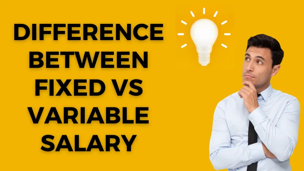 difference between fixed vs variable salary