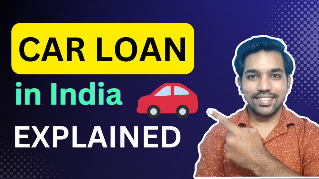 Car Loan in India