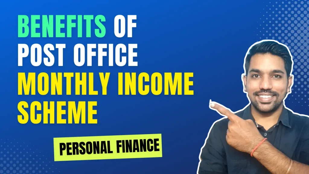 benefits of post office monthly income scheme MIS