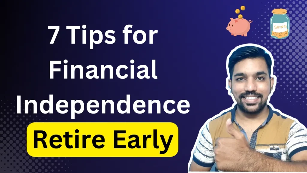tips for financial independence retire early